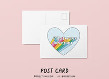 Load image into Gallery viewer, I'll Always Love You Postcard
