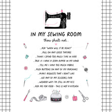 Load image into Gallery viewer, Sewing Room Rules - In my sewing room... DIY Printable Digital Wall Art