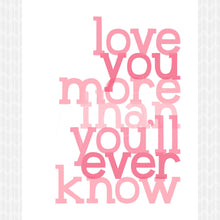 Load image into Gallery viewer, Love You More 2 DIY Printable Digital Wall Art