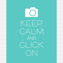 Load image into Gallery viewer, Keep Calm Click On DIY Printable Digital Wall Art