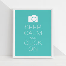 Load image into Gallery viewer, Keep Calm Click On DIY Printable Digital Wall Art